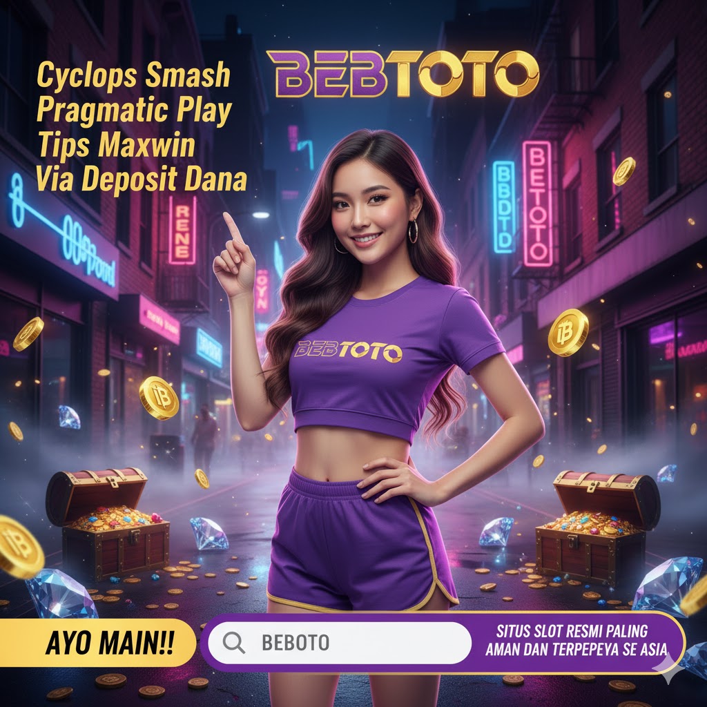Cyclops Smash Pragmatic Play Tips Maxwin Via Deposit Dana
